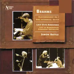 Brahms: Piano Concerto No. 1 & 3 Intermezzi, Op. 117