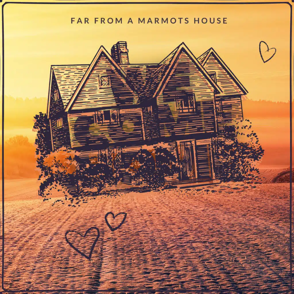 Far From A Marmots House