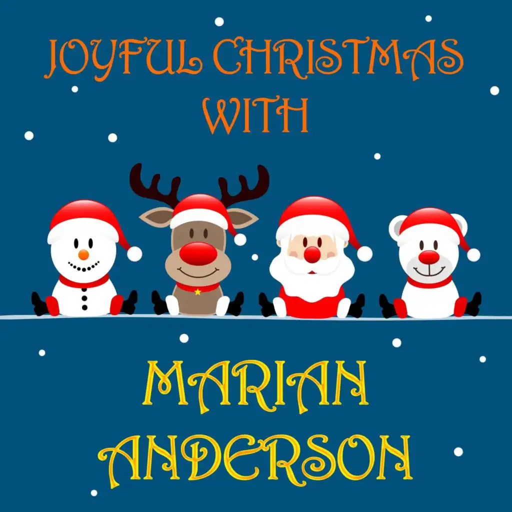 Joyful Christmas with Marian Anderson