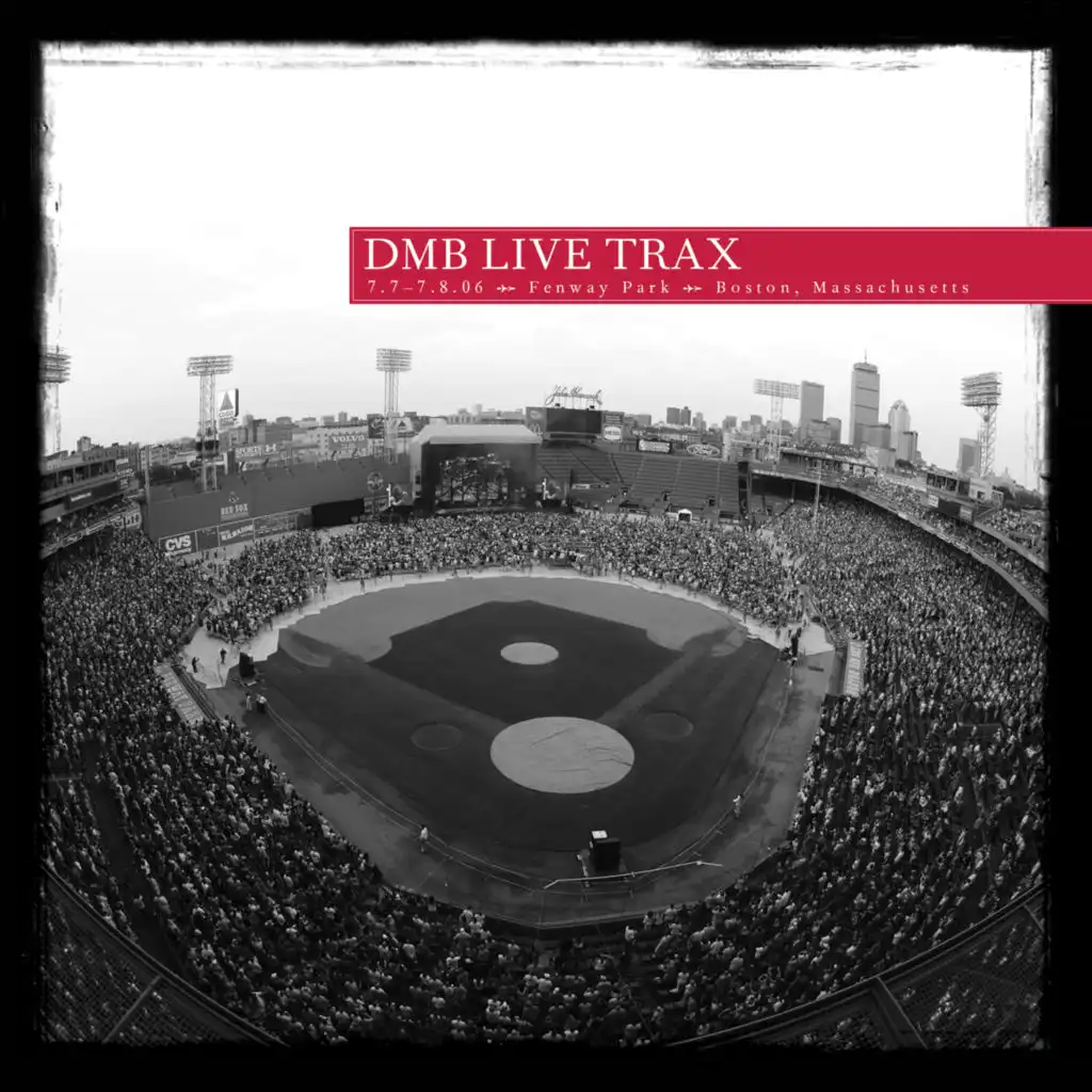 Two Step (Live at Fenway Park, Boston, MA 07.07-07.08.06)