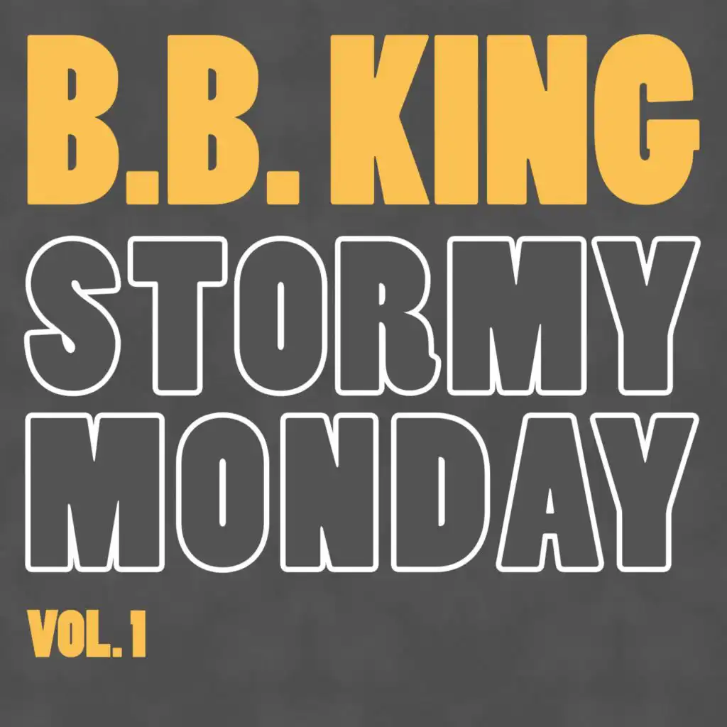 Stormy Monday, Vol. 1