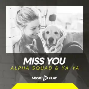 Alpha Squad & YA-YA