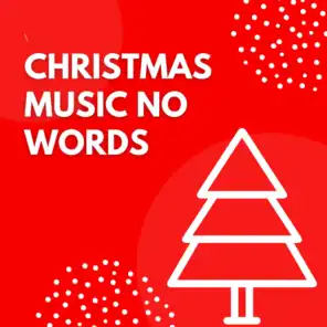 Christmas Music No Words