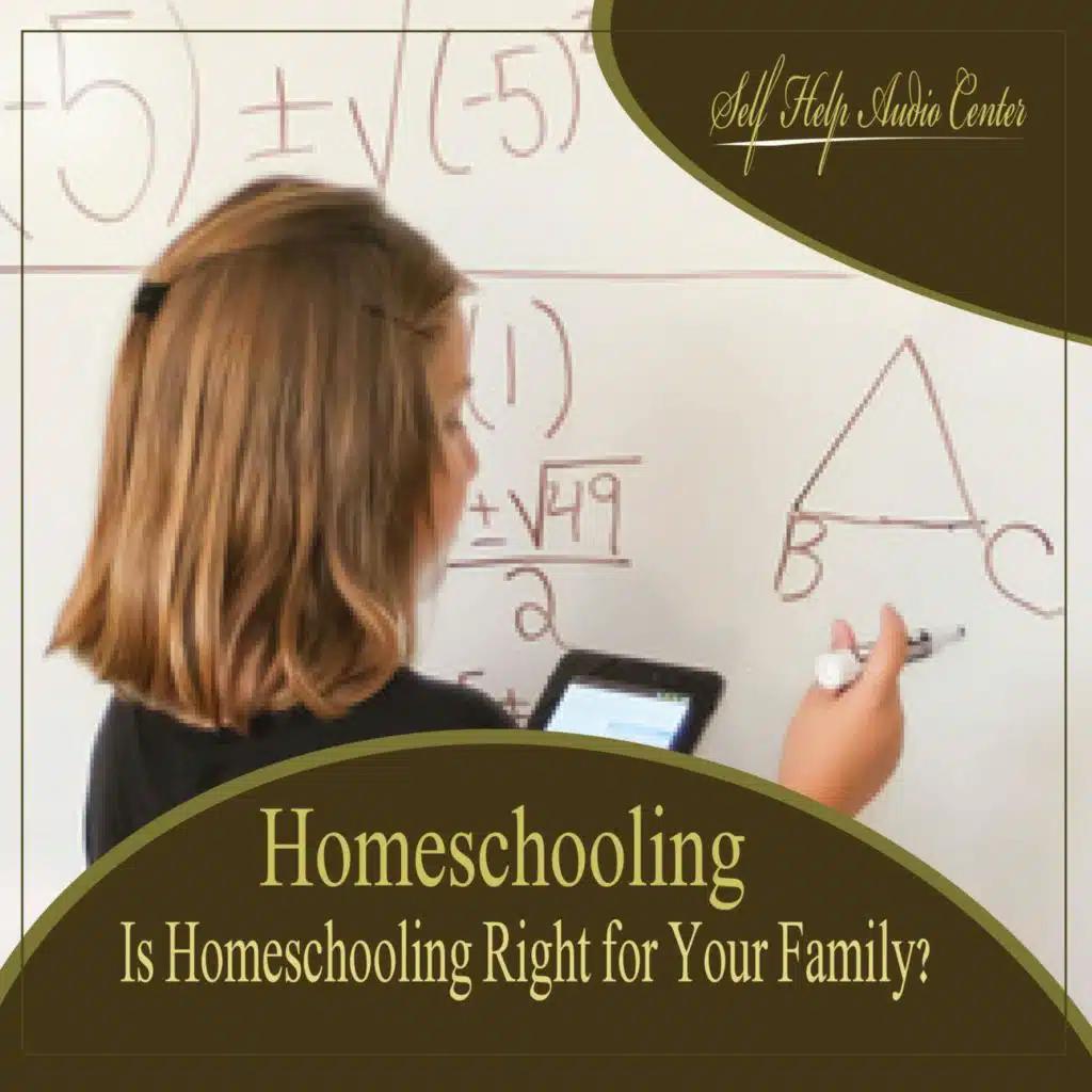 Homeshooling: Is Homeschooling Right for Your Family?, Pt. 6