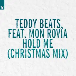 Hold Me (Christmas Mix) [feat. Mon Rovîa]
