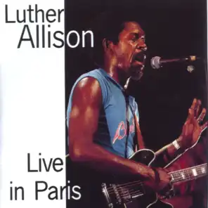 Luther Allison Live in Paris 1979