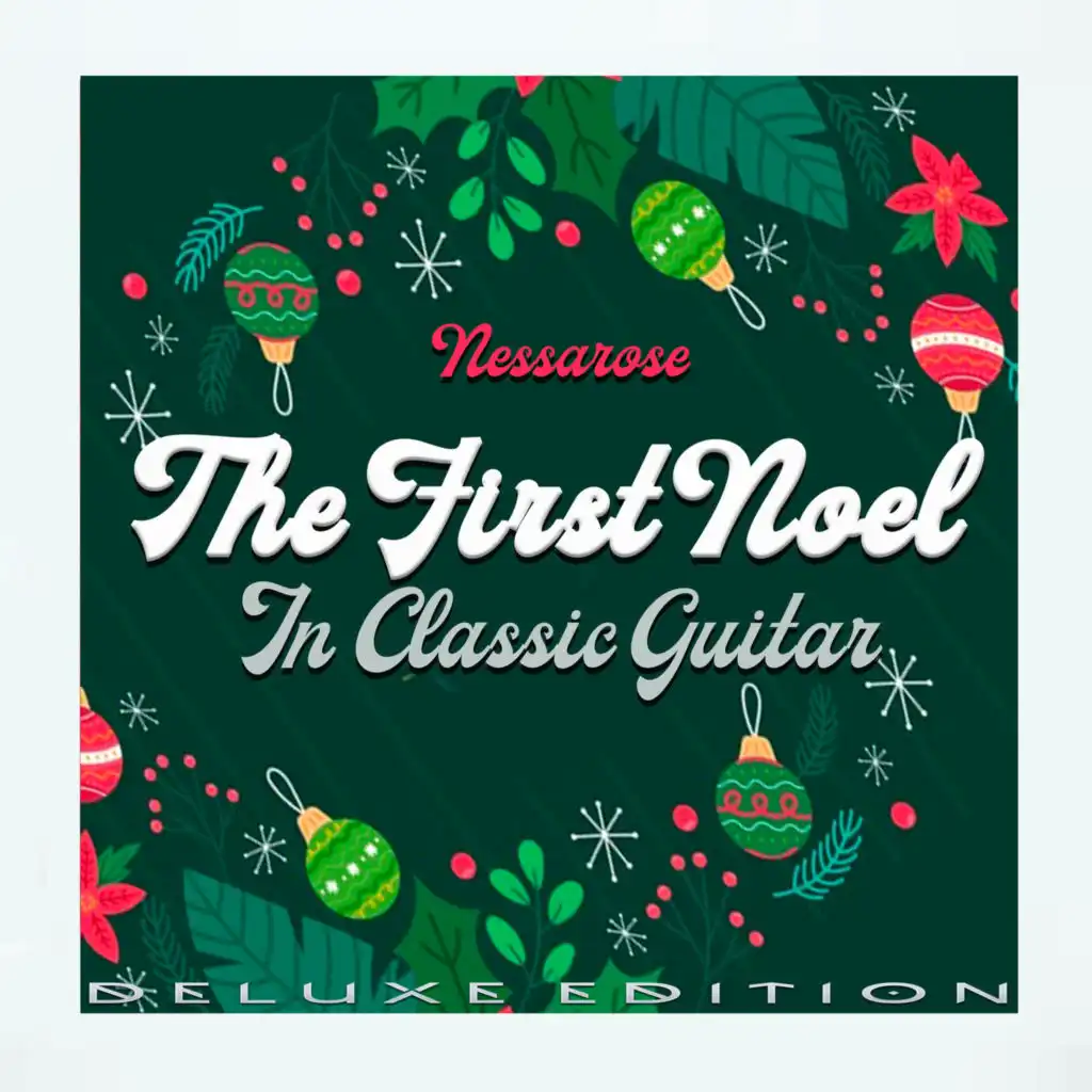The First Noel (Classic Guitar Reprise)