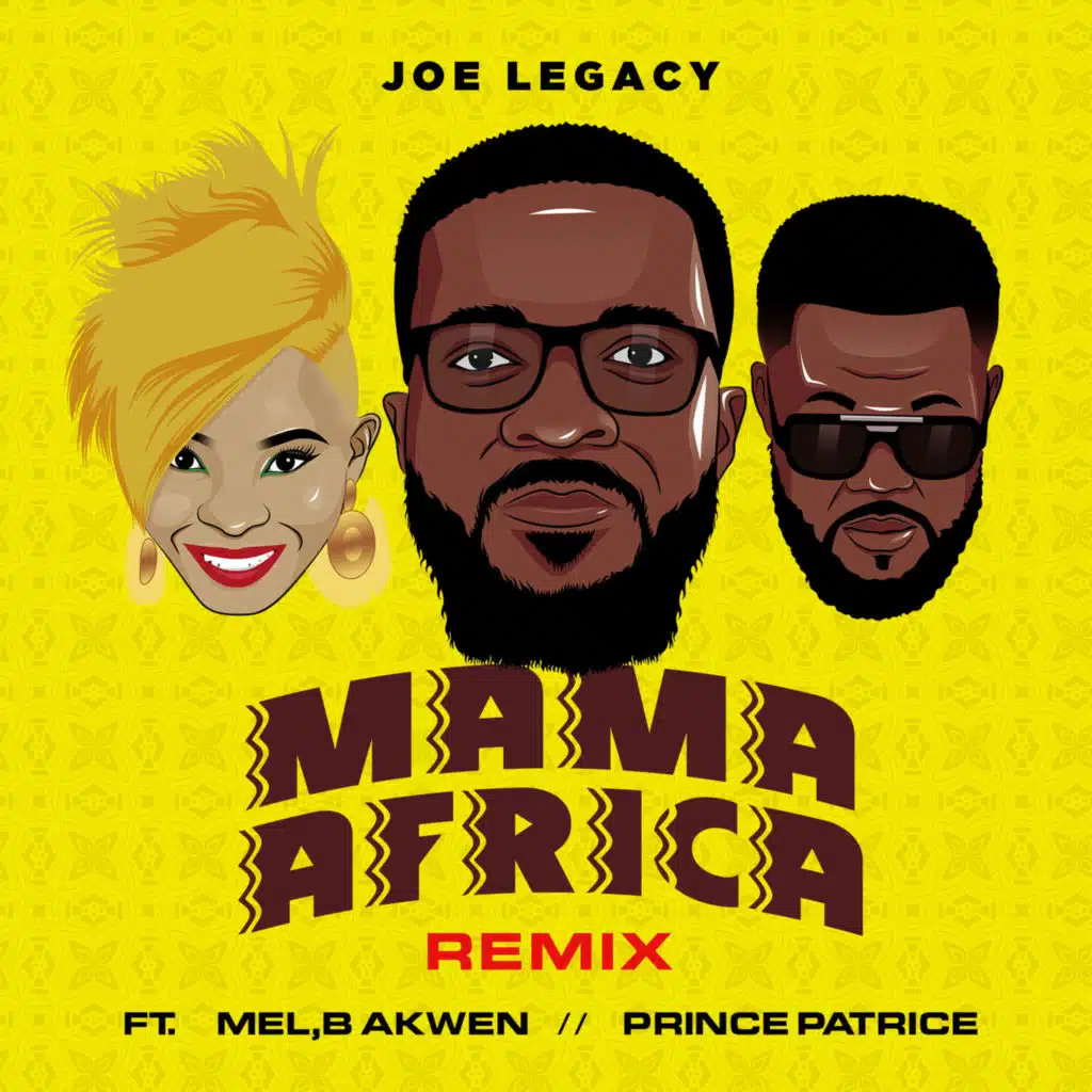 Mama Africa (Remix) [feat. Mel B Akwen & Prince Patrice]