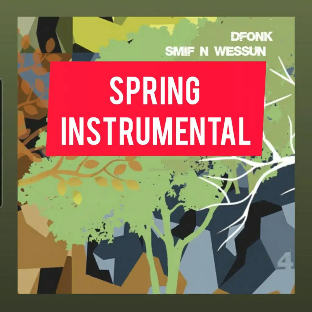 Spring (Instrumental) [feat. Smif-n-Wessun]