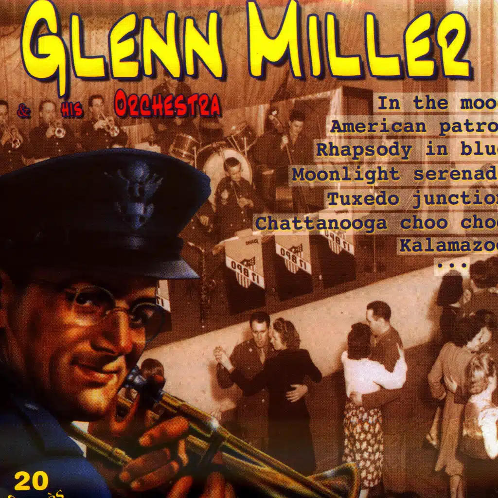 Glenn Miller & His Orchestra