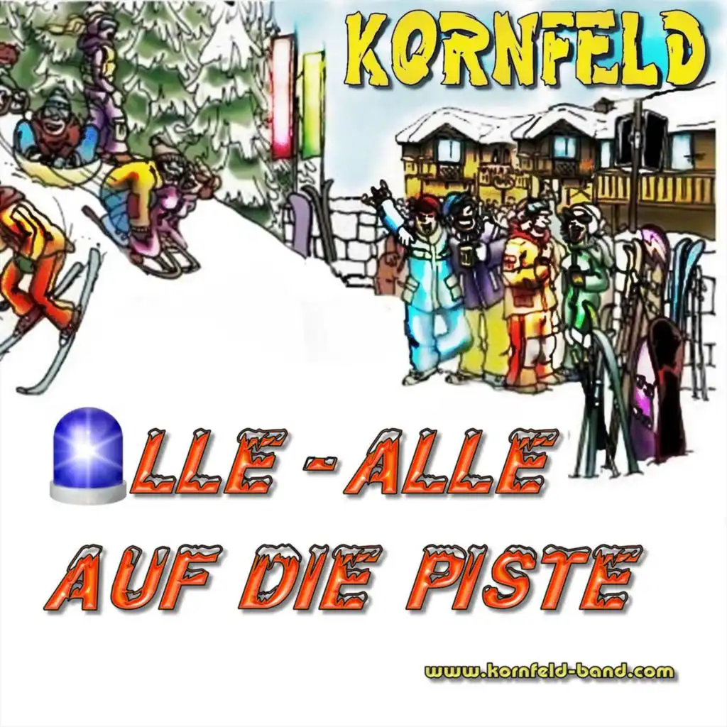 Alle, alle auf die Piste