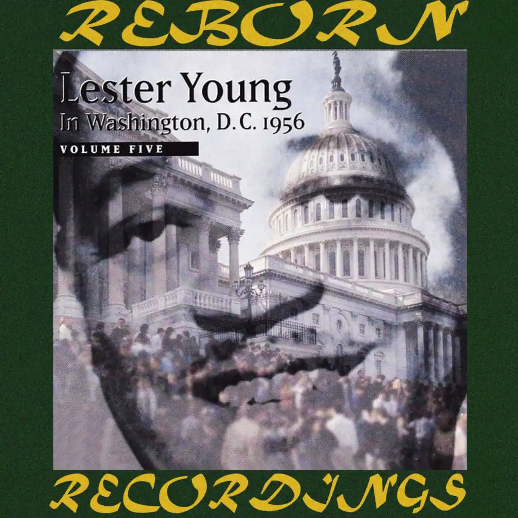 Lester Young in Washington D.C, 1956, Vol. 5 (Hd Remastered)