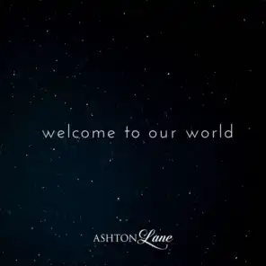Welcome To Our World