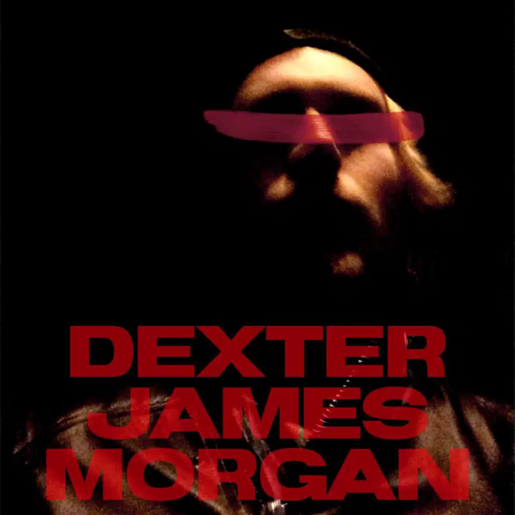 Dexter James Morgan
