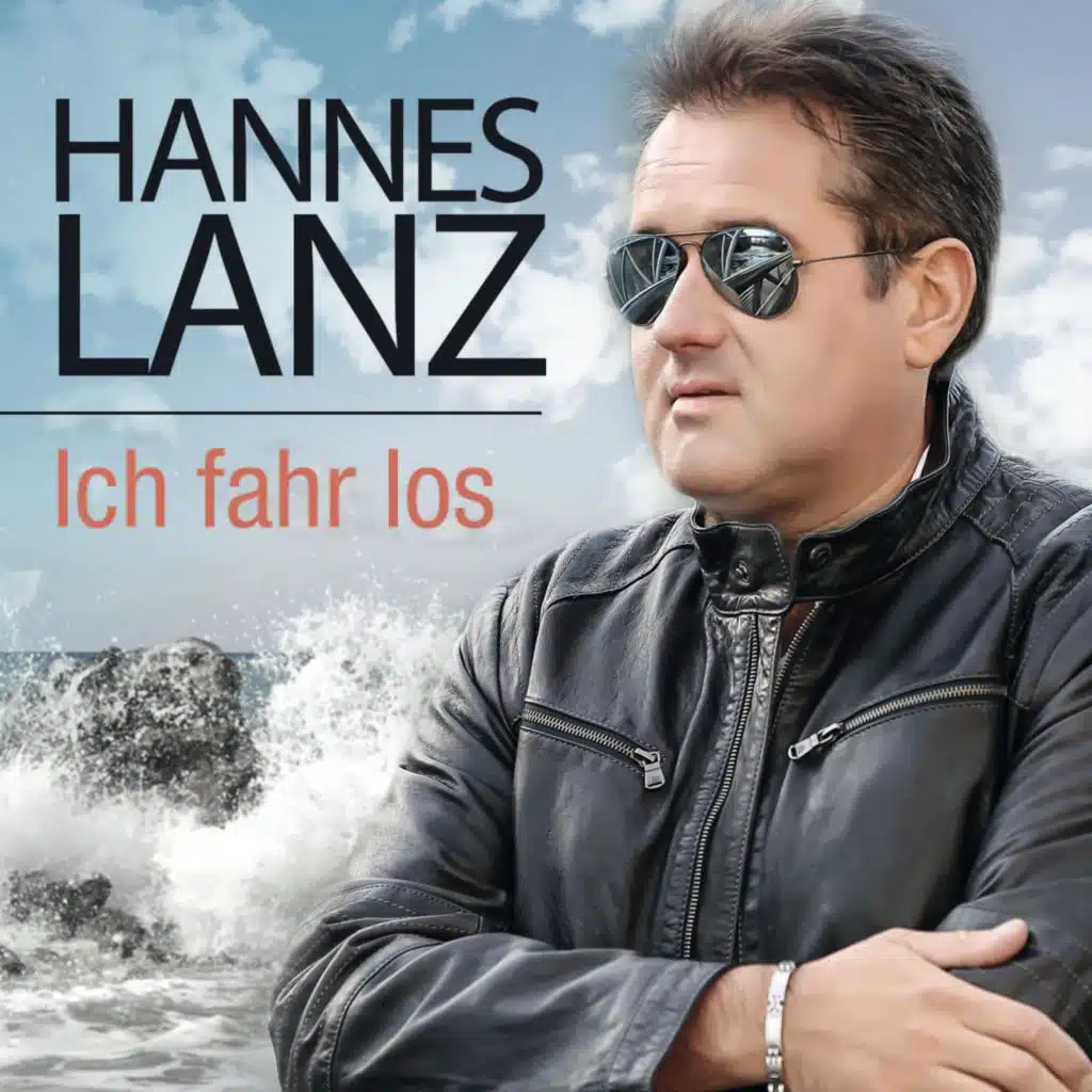 Hannes Lanz - Ich fahr los