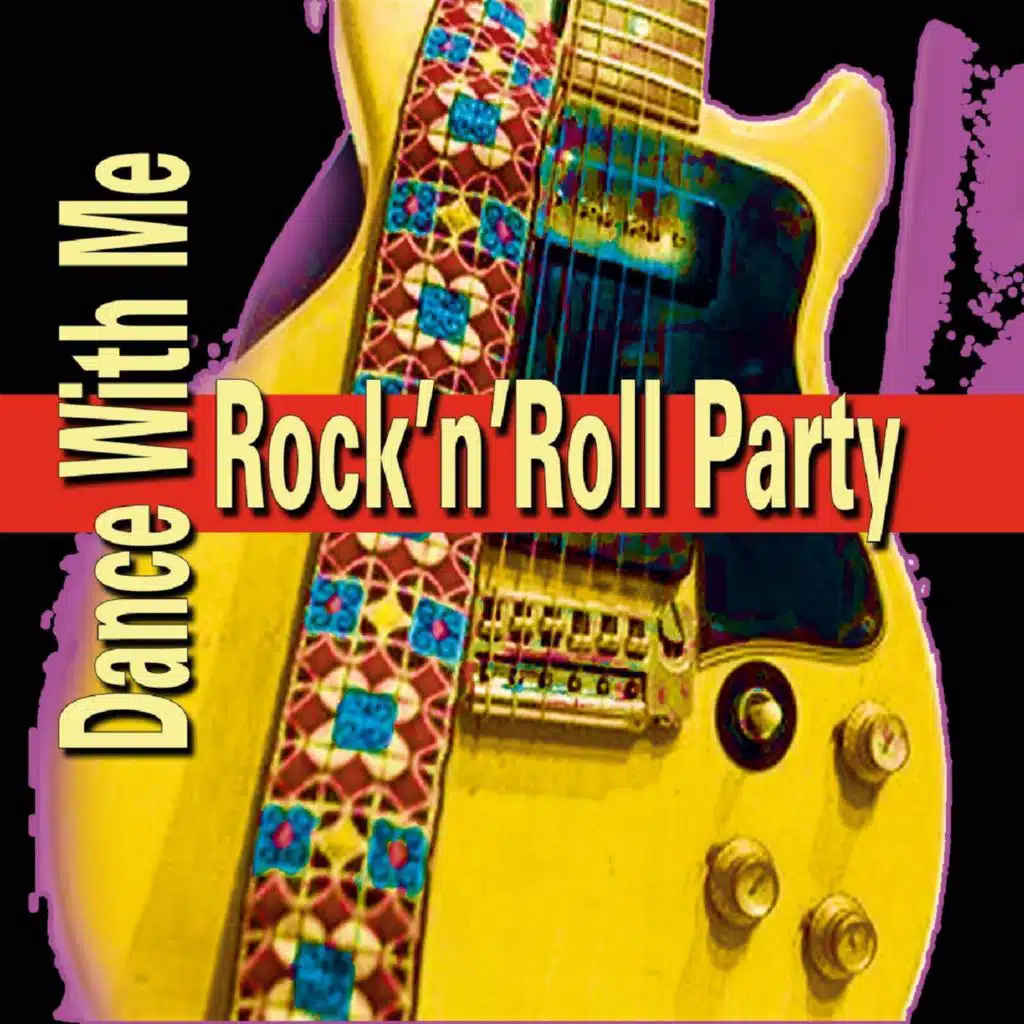 Rock’n’Roll Party Dance with Me