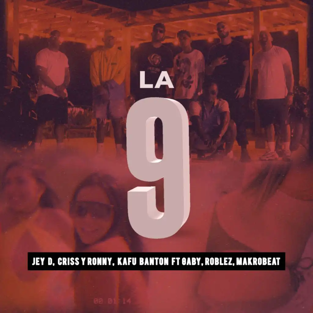 La 9 (feat. Gaby, Roblez & makrobeat)
