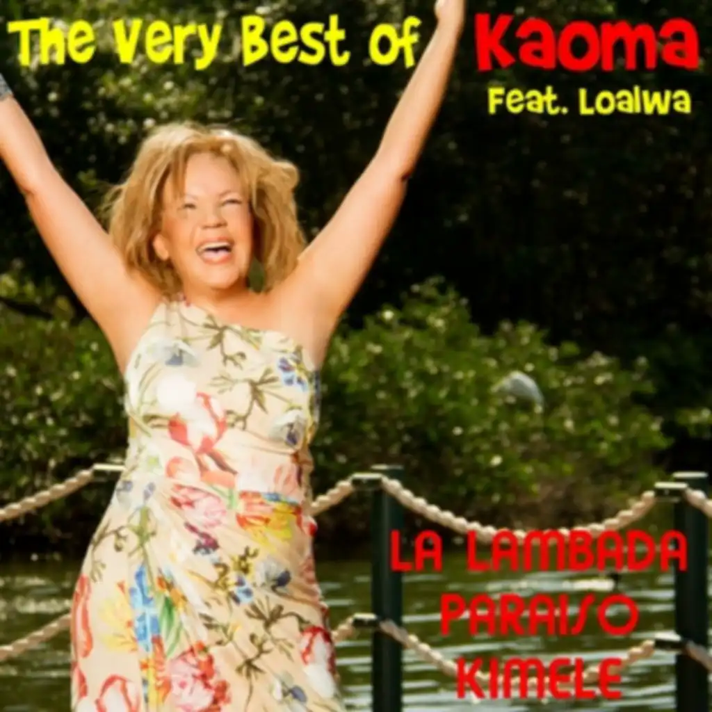 The Very Best of Kaoma (feat. Loalwa)