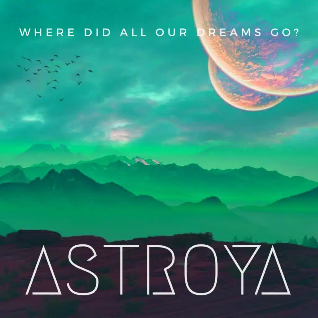 Where Did All Our Dreams Go?