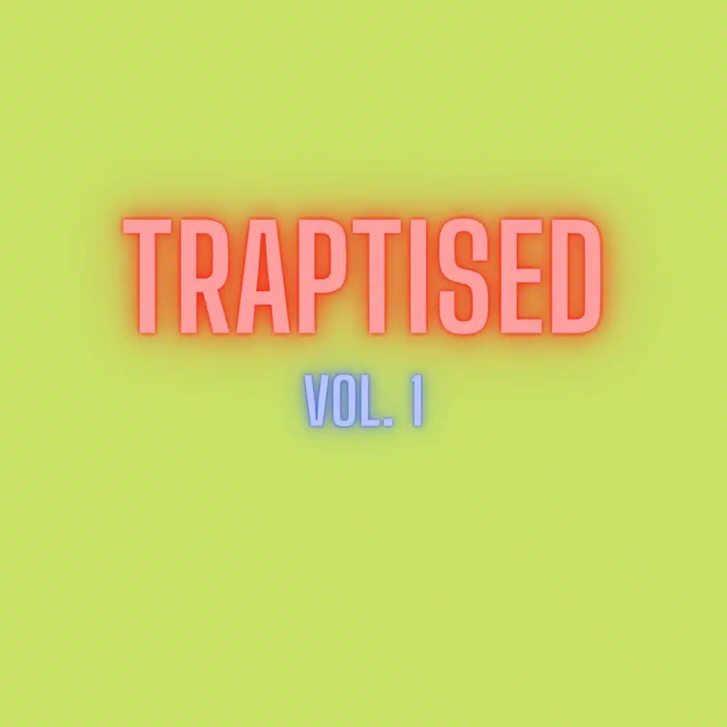 Traptised Volume 1