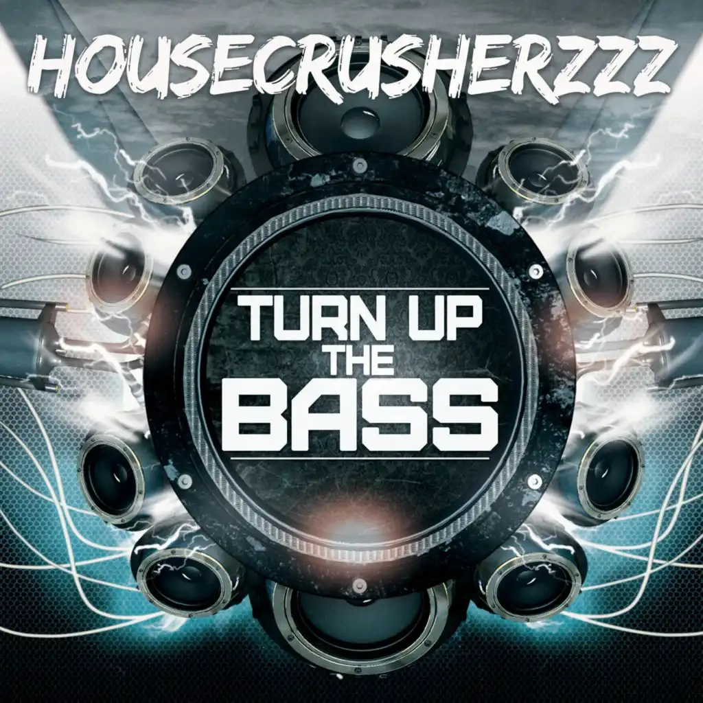 Turn up the Bass (Radio Edit)