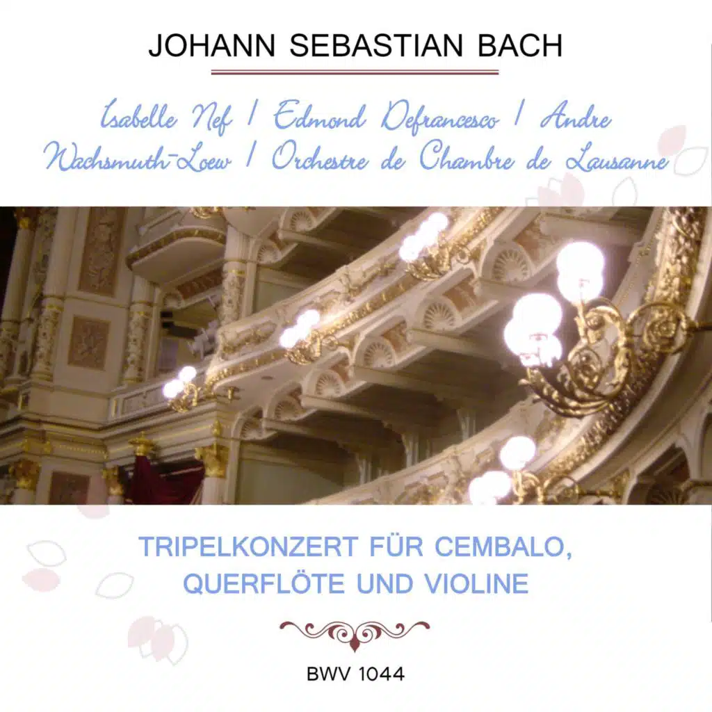 Isabelle  Nef, Edmond  Defrancesco, Andrée  Wachsmuth-Loew & Orchestre De Chambre De Lausanne
