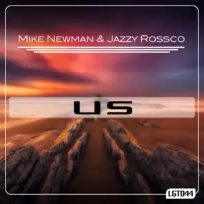 Mike Newman & Jazzy Rossco