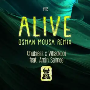 Alive (Osman Mousa Remix) [feat. Amin Salmee]