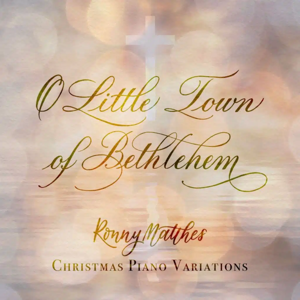 O Little Town of Bethlehem (Piano Variation No. 2)