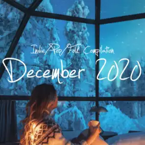 Indie / Pop / Folk Compilation - December 2020