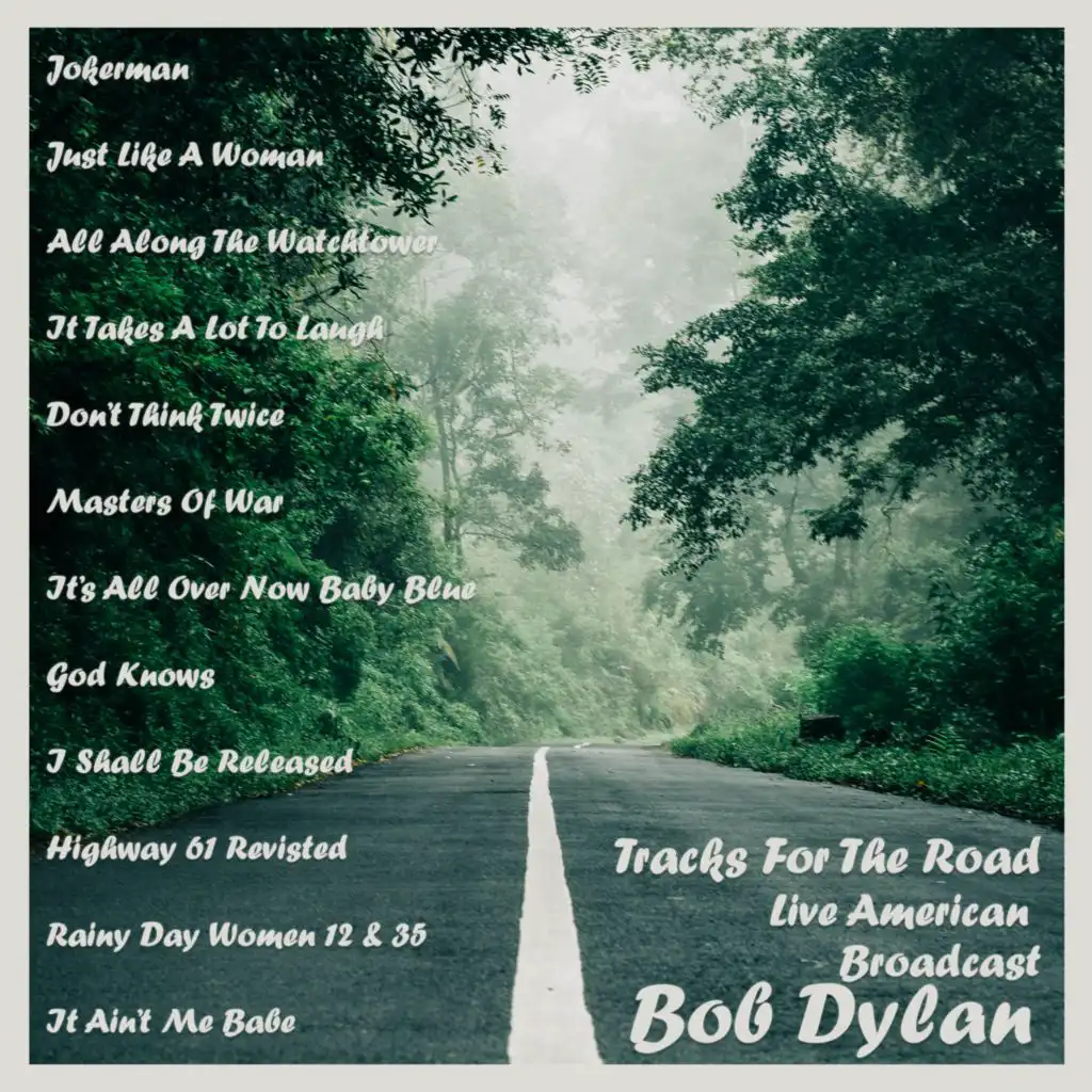 Tracks from the Road - Live American Broadcast Bob Dylan