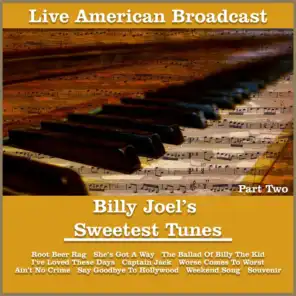 Billy Joel's Sweetest Tunes - Part Two (Live)
