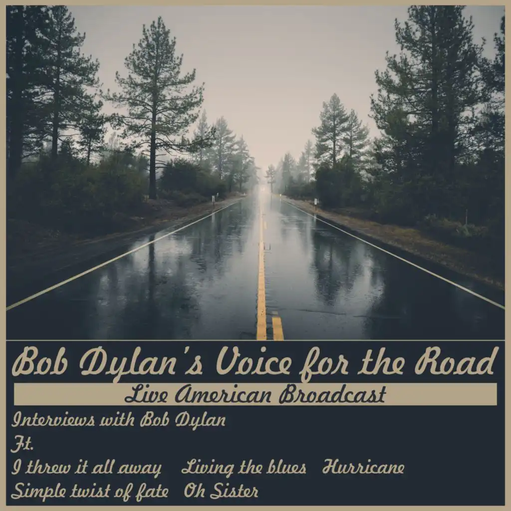 Bob Dylan's Voice from the Road - Live American Broadcasts