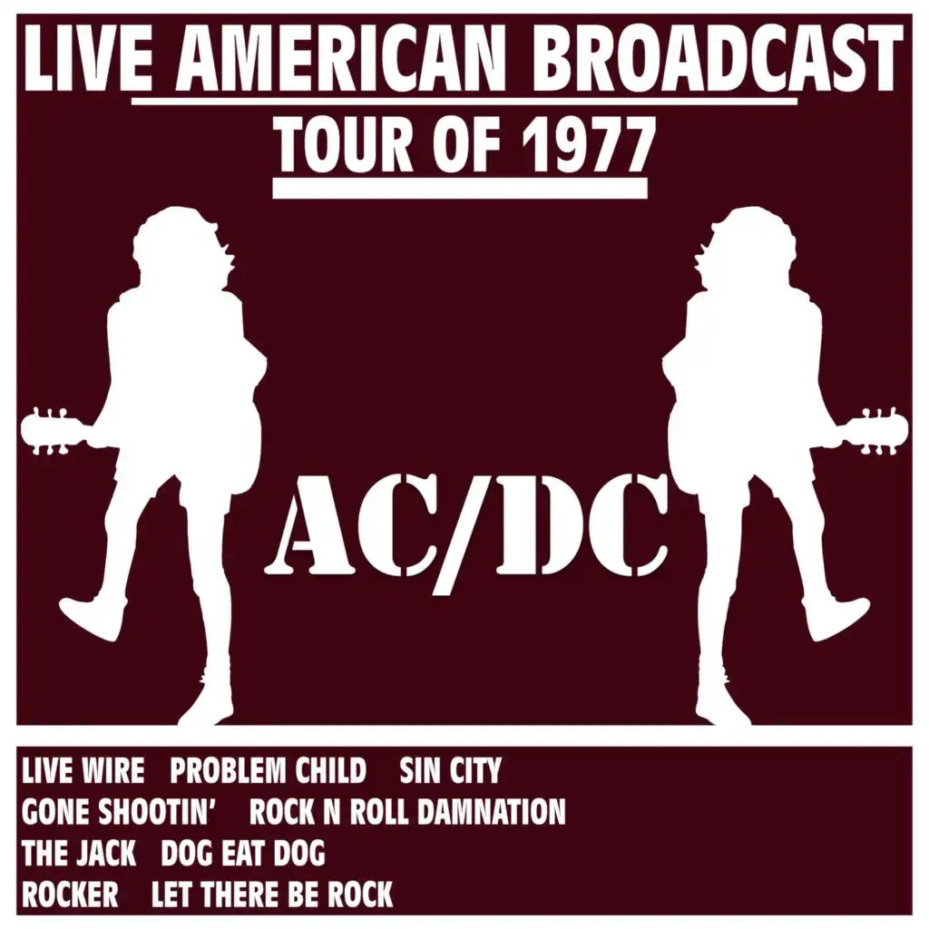 Live American Broadcast Tour of 1977 (feat. Bon Scott)