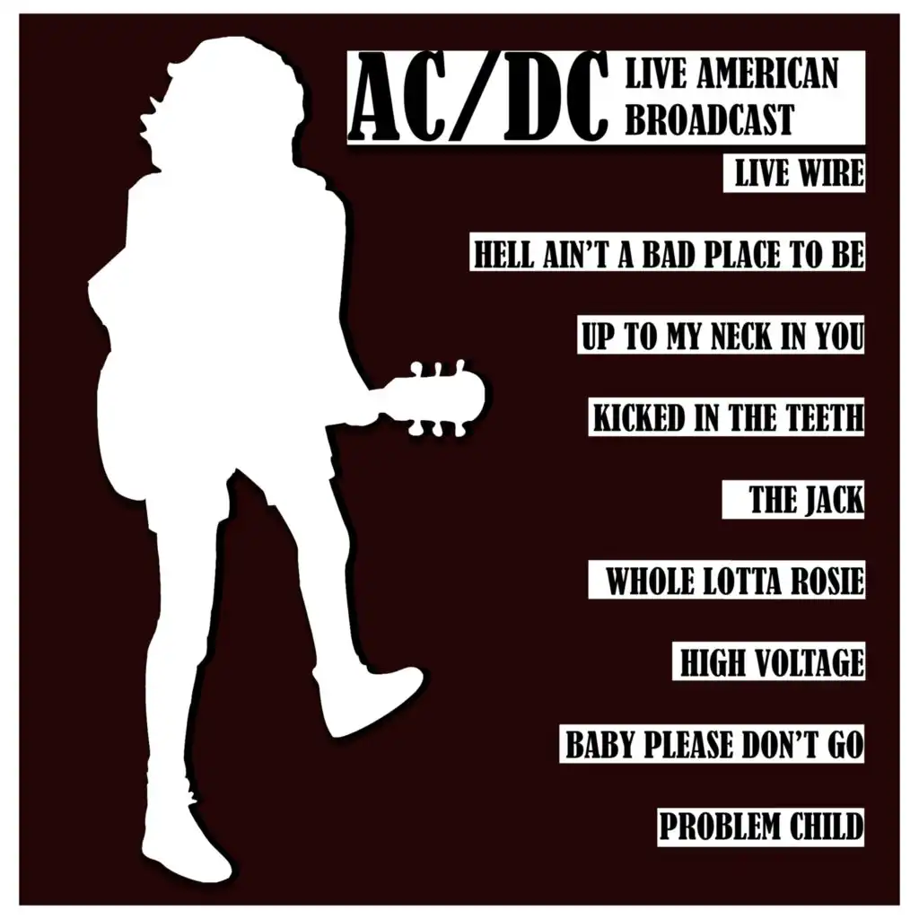 AC/DC Live American Broadcast (feat. Bon Scott)
