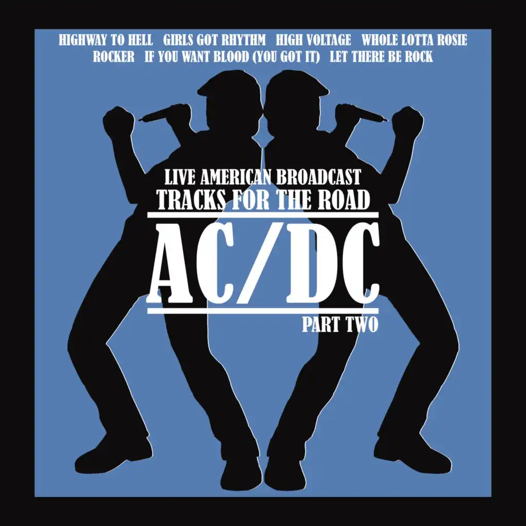 Live American Broadcast - Tracks for the Road - Part Two (feat. Bon Scott)