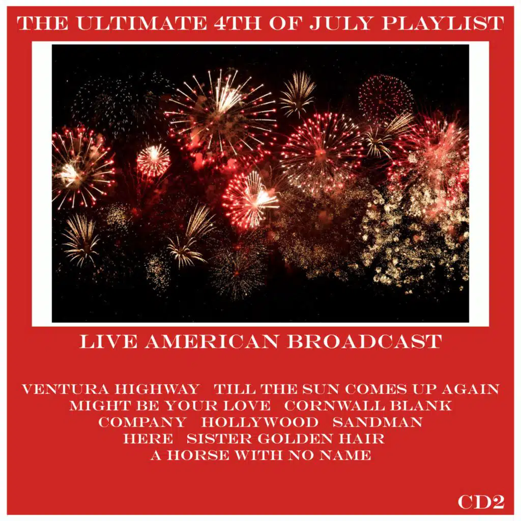 The Ultimate 4th of July Playlist - CD2 (Live)
