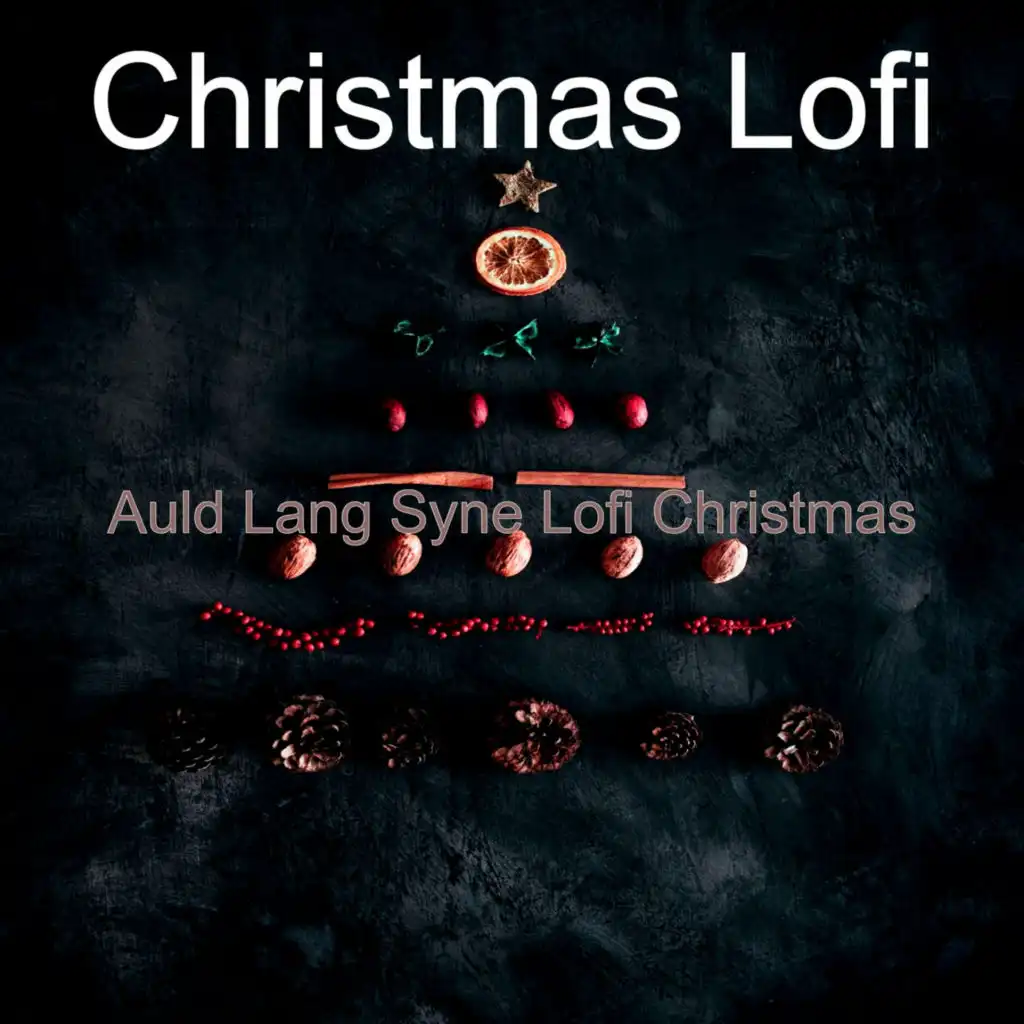 Auld Lang Syne Lofi Christmas