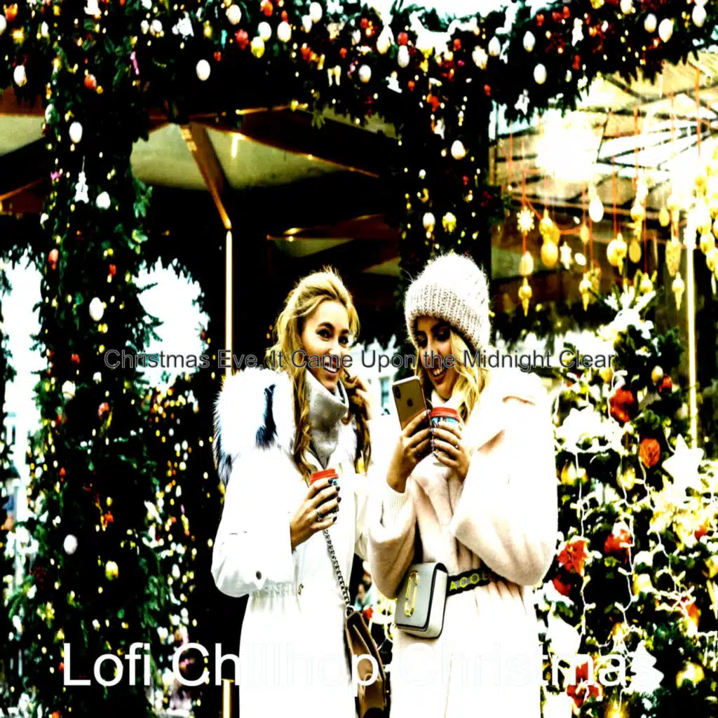 Christmas Eve, It Came Upon the Midnight Clear