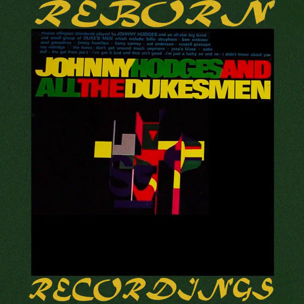 Johnny Hodges and All the Duke's Men (Hd Remastered)