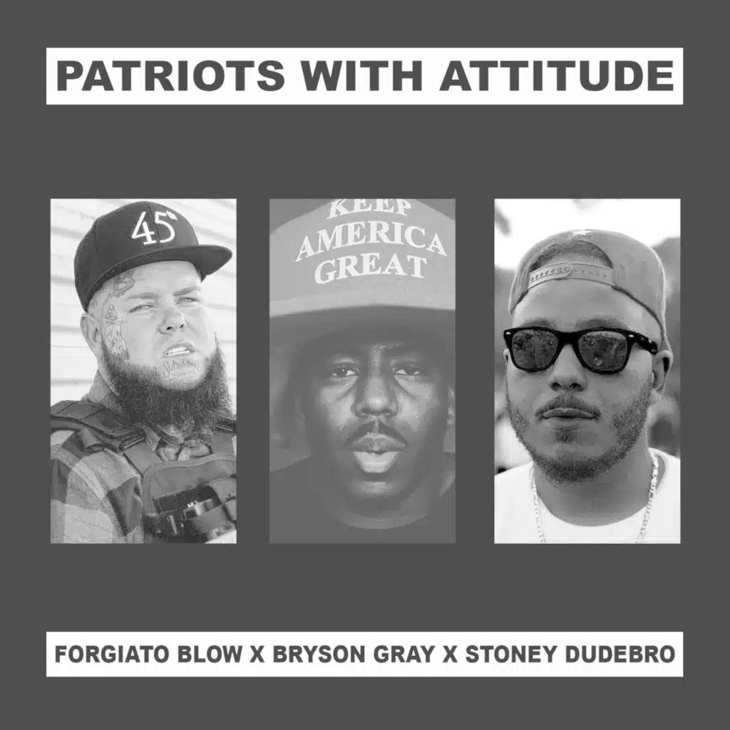 Forgiato Blow, Bryson Gray & Stoney Dudebro