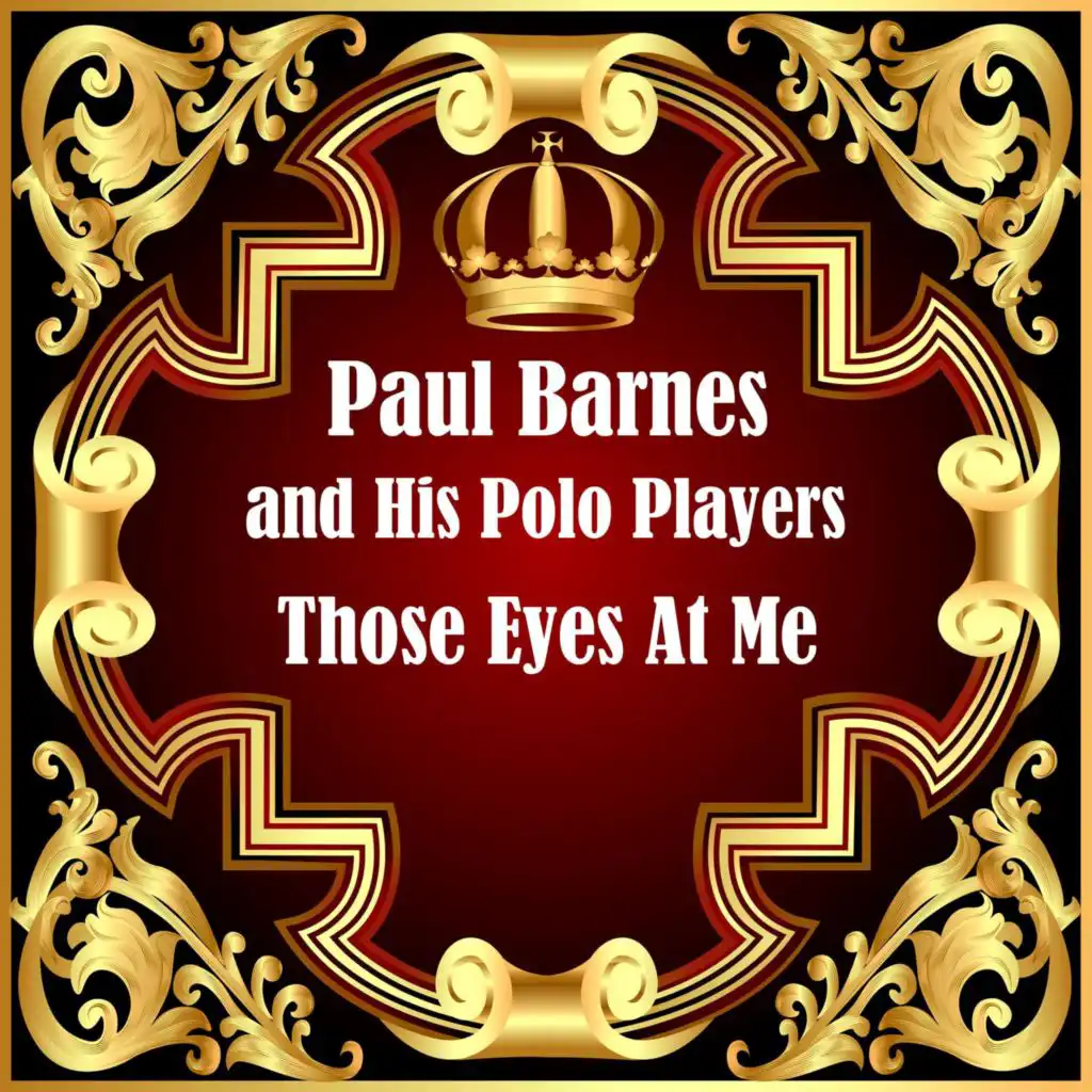 His Polo Players & Paul Barnes