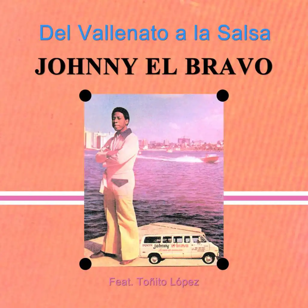 Del Vallenato a la Salsa (feat. Toñito López)