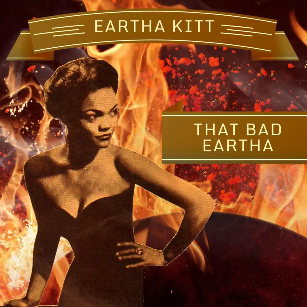 That Bad Eartha