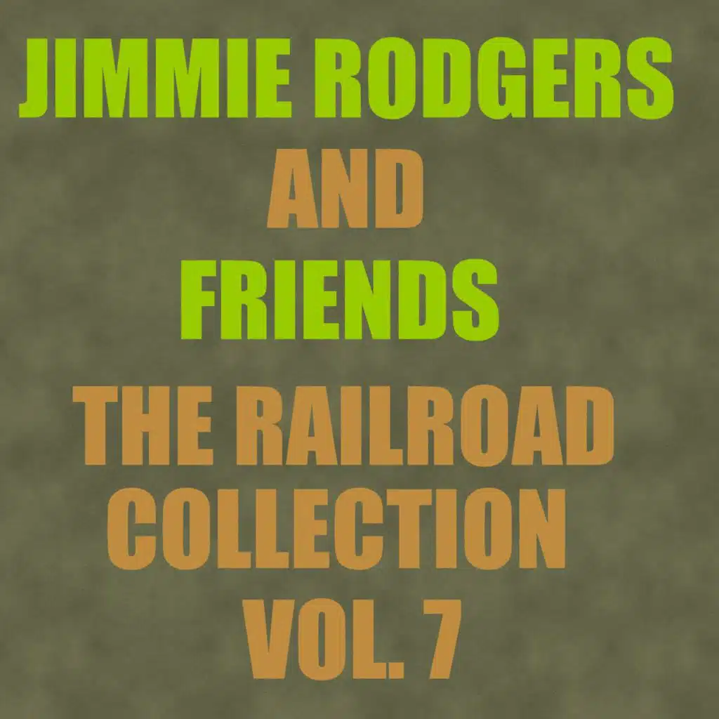 The Railroad Collection, Vol. 7