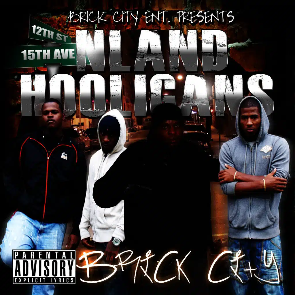Brick City Entertainment Presents: N Land Hooligans - EP