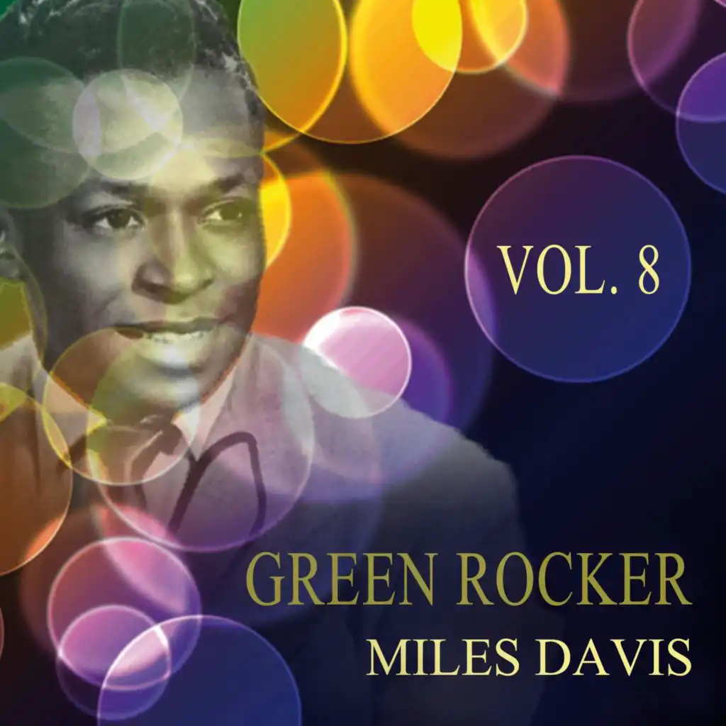Green Rocker, Vol. 8
