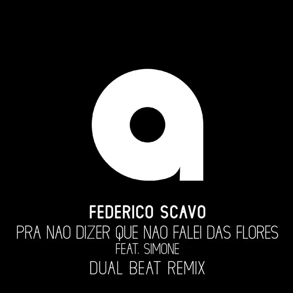 Pra nao dizer que nao falei das flores (Dual Beat remix) [feat. Simone]