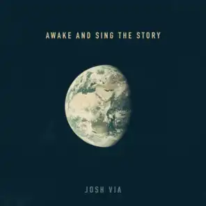 Awake and Sing the Story