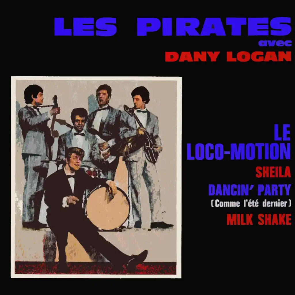 Dany Logan, Les Pirates
